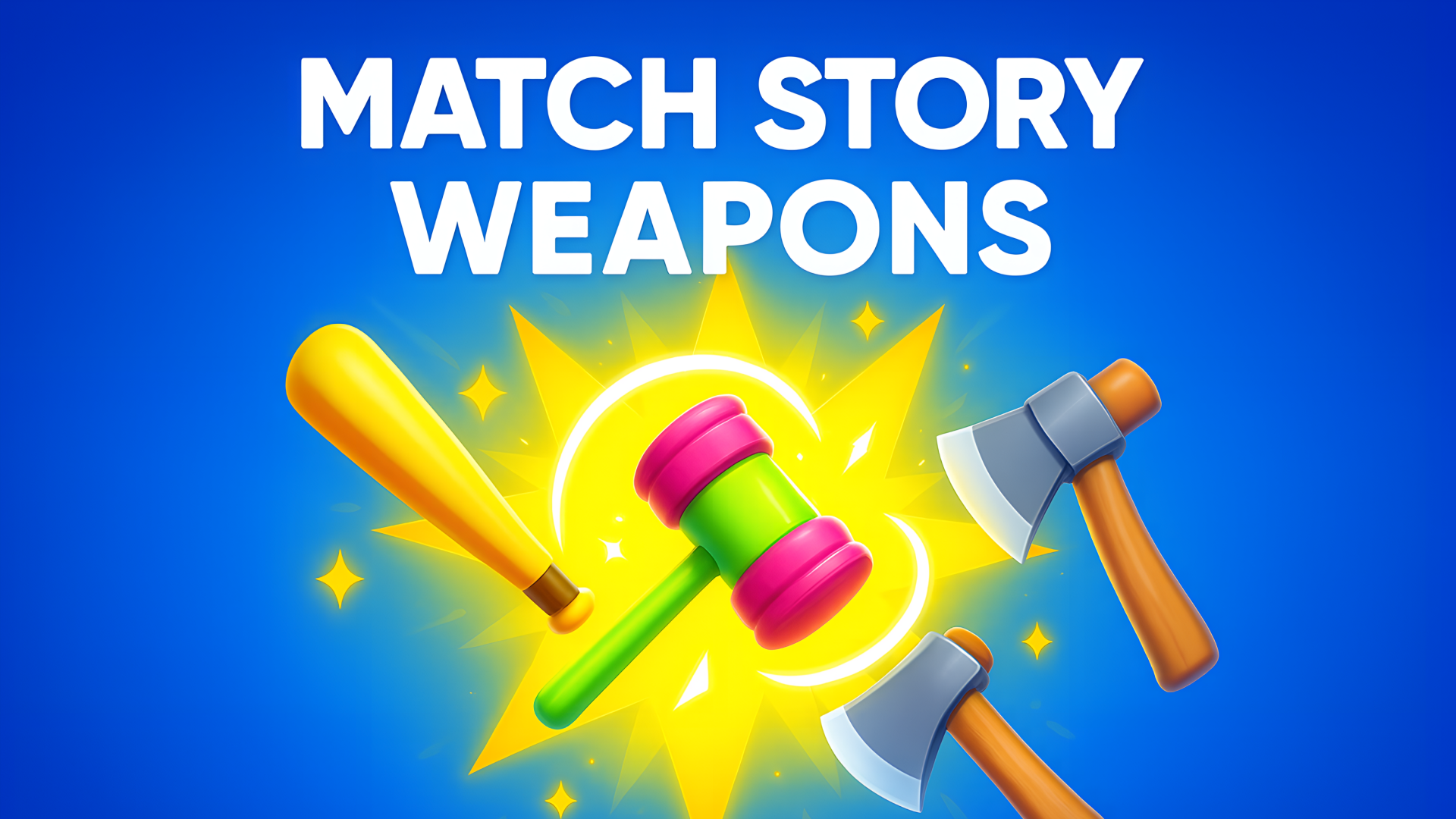Match Story: Weapons