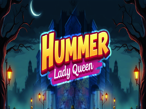 Hummer Lady Queen